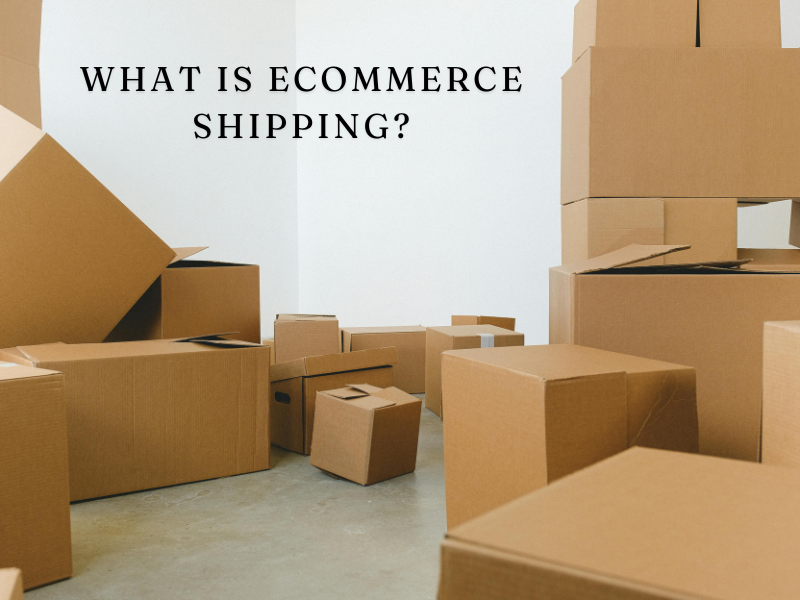 You are currently viewing Best 7 eCommerce Shipping Strategies for Businesses