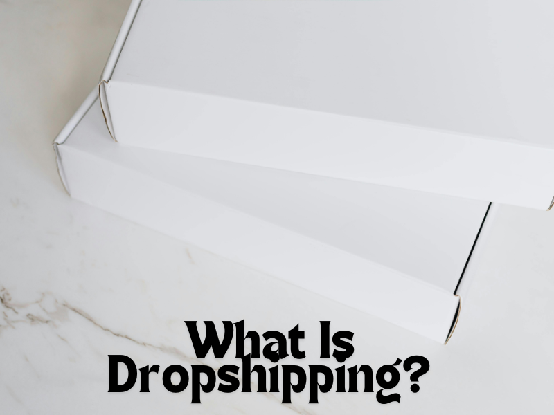 Read more about the article What Is Dropshipping and How Does It Work? (2024)